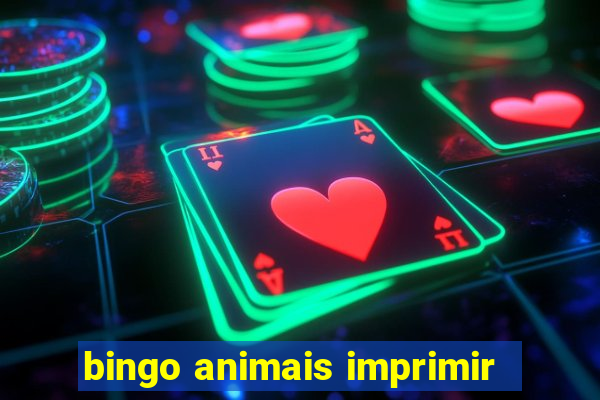 bingo animais imprimir